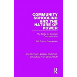 Community Schooling and the Nature of Power: The battle for Croxteth Comprehensive