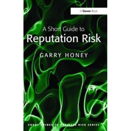 A Short Guide to Reputation Risk