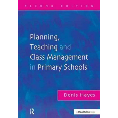 Planning, Teaching and Class Management in Primary Schools
