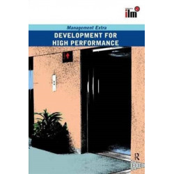 Development for High Performance: Revised Edition