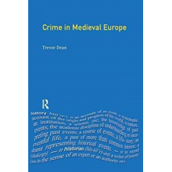 Crime in Medieval Europe: 1200-1550