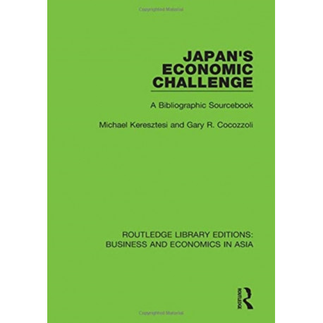 Japan's Economic Challenge: A Bibliographic Sourcebook
