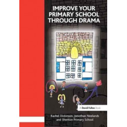 Improve your Primary School Through Drama