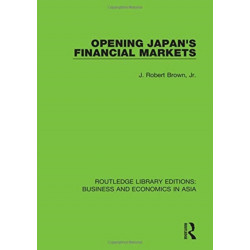 Opening Japan's Financial Markets