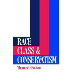 Race, Class and Conservatism