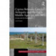 Cyprus between Late Antiquity and the Early Middle Ages (ca. 600?800): An Island in Transition