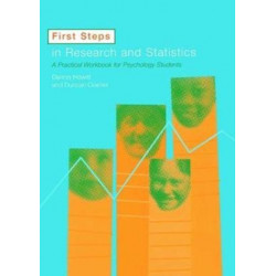 First Steps In Research and Statistics: A Practical Workbook for Psychology Students