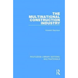 The Multinational Construction Industry