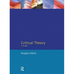 Critical Theory: A Reader