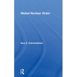 Global Nuclear Order