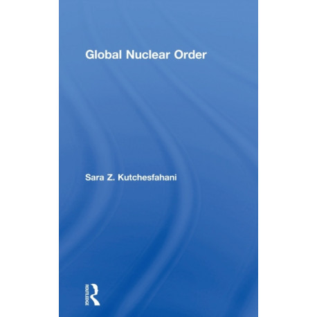 Global Nuclear Order