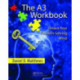 The A3 Workbook: Unlock Your Problem-Solving Mind