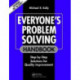Everyone's Problem Solving Handbook: Step-by-Step Solutions for Quality Improvement