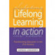 Lifelong Learning in Action: Transforming Education in the 21st Century