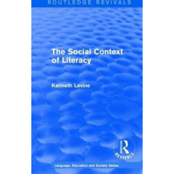 Routledge Revivals: The Social Context of Literacy (1986)