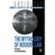 The Mythology of Modern Law