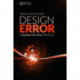 Design Error: A Human Factors Approach