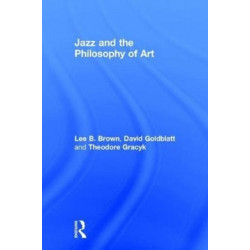 Jazz and the Philosophy of Art