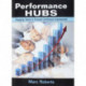 Performance Hubs: Engaging Teams in Focused Continuous Improvement