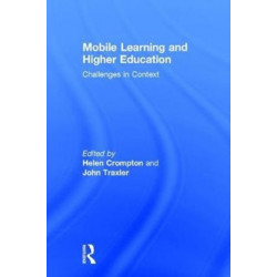 Mobile Learning and Higher Education: Challenges in Context
