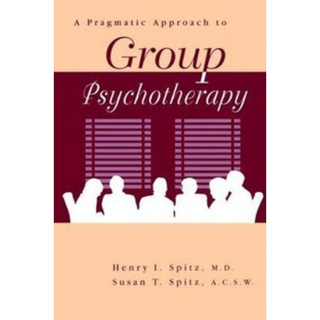 A Pragamatic Approach To Group Psychotherapy