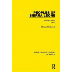 Peoples of Sierra Leone: Western Africa Part II