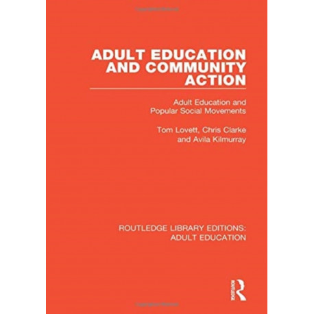Adult Education and Community Action: Adult Education and Popular Social Movements