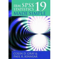 IBM SPSS Statistics 19 Made Simple