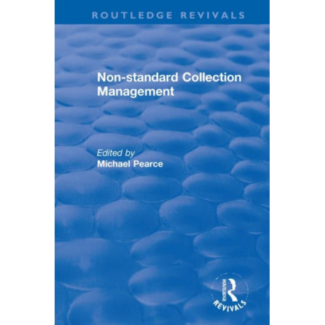 Non-standard Collection Management