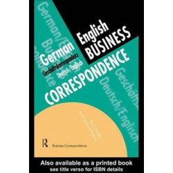 German/English Business Correspondence: Geschaftskorrespondenz Deutsch/Englisch