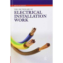 The Dictionary of Electrical Installation Work