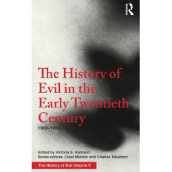 The History of Evil in the Early Twentieth Century: 1900–1950 CE