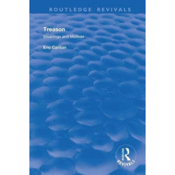 Treason: Meanings and Motives