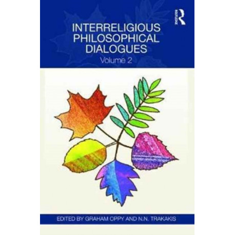 Interreligious Philosophical Dialogues: Volume 2