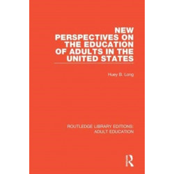 New Perspectives on the Education of Adults in the United States
