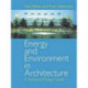 Energy and Environment in Architecture: A Technical Design Guide