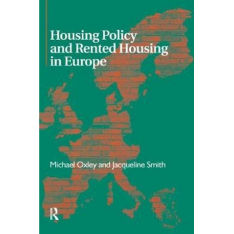 Housing Policy and Rented Housing in Europe