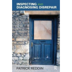 Inspecting and Diagnosing Disrepair