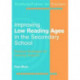 Improving Low-Reading Ages in the Secondary School: Practical Strategies for Learning Support