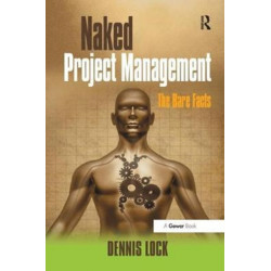 Naked Project Management: The Bare Facts