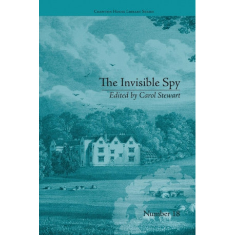 The Invisible Spy: by Eliza Haywood