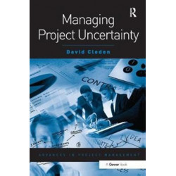 Managing Project Uncertainty