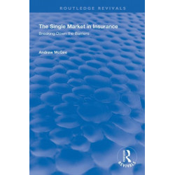 The Single Market in Insurance: Breaking Down the Barriers