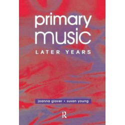 Primary Music: Later Years