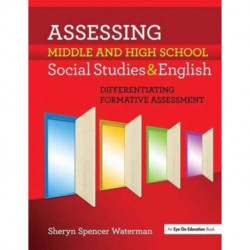 Assessing Middle and High School Social Studies & English: Differentiating Formative Assessment