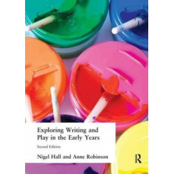 Exploring Writing and Play in the Early Years