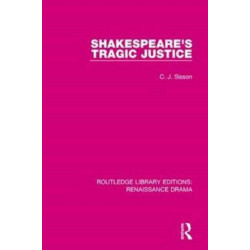 Shakespeare's Tragic Justice