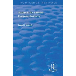 Studies in the Interwar European Economy