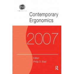 Contemporary Ergonomics 2007: Proceedings of the International Conference on Contemporary Ergonomics (CE2007), 17-19 April 2007, Nottingham, UK