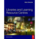 Libraries and Learning Resource Centres